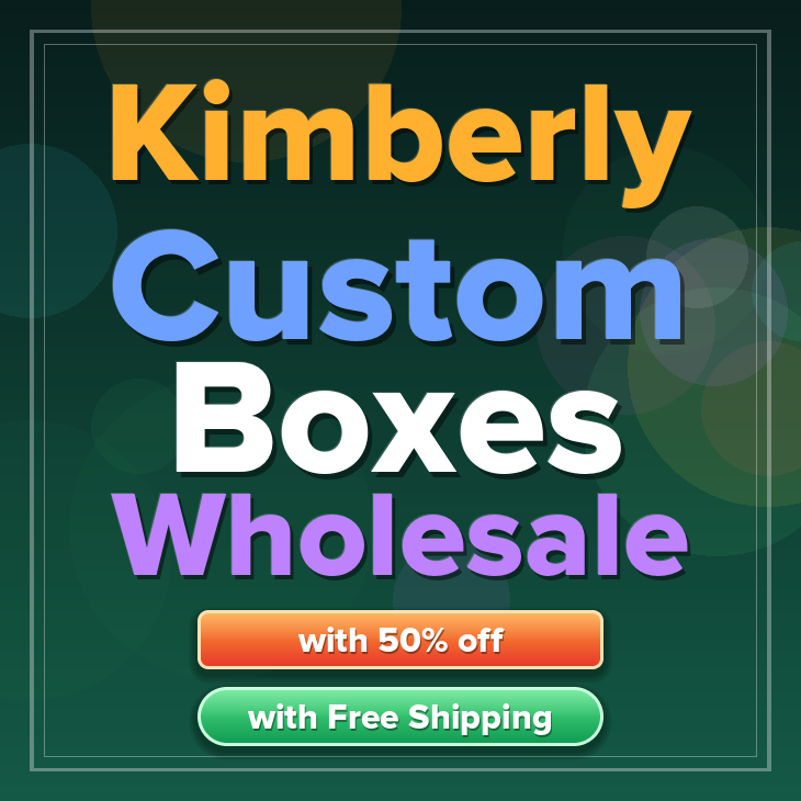 Kimberly custom boxes