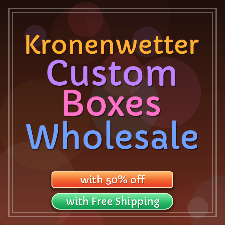Kronenwetter custom boxes