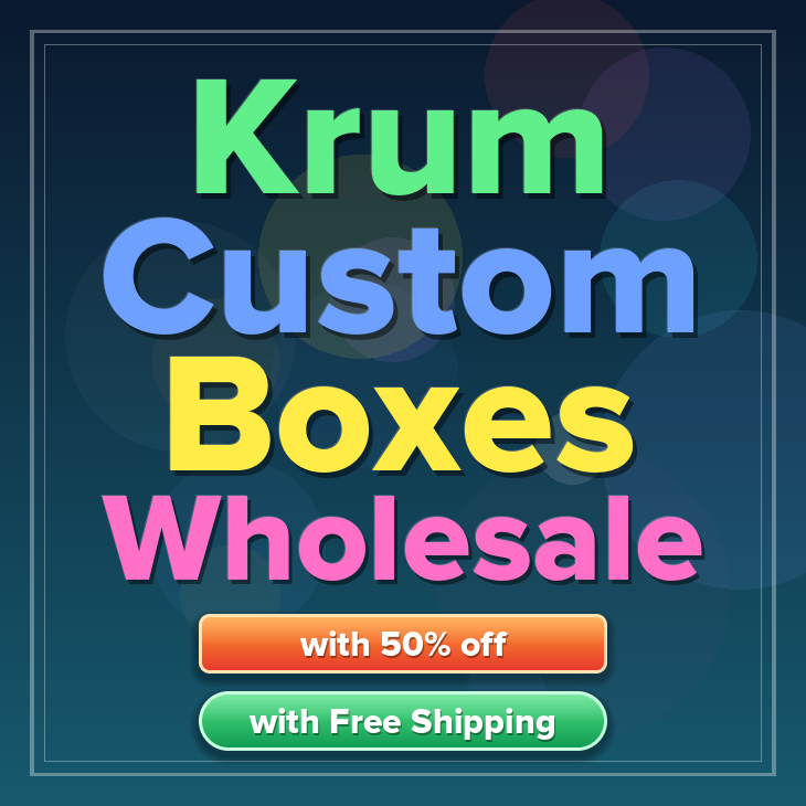 Krum custom boxes