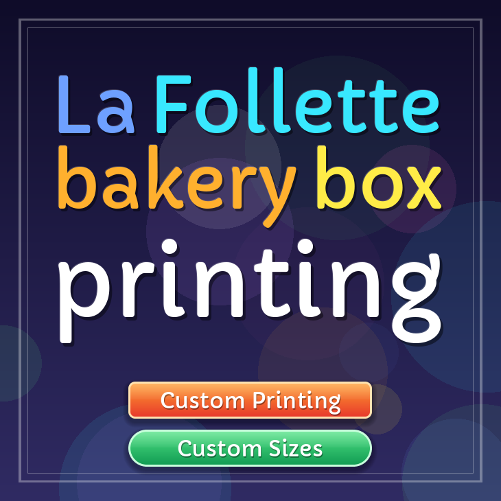 La Follette bakery box printing