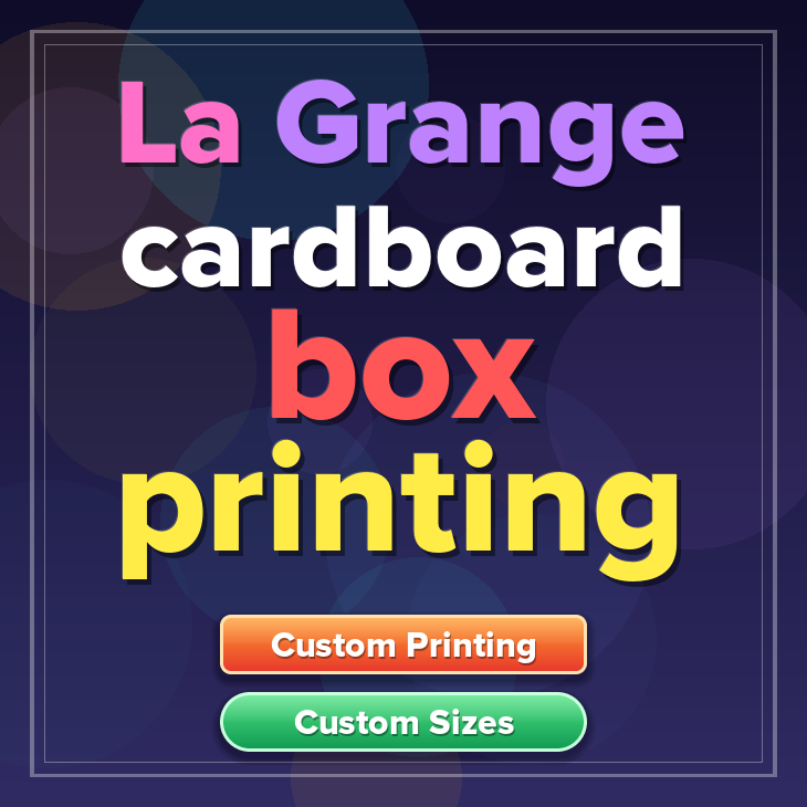 La Grange cardboard box printing
