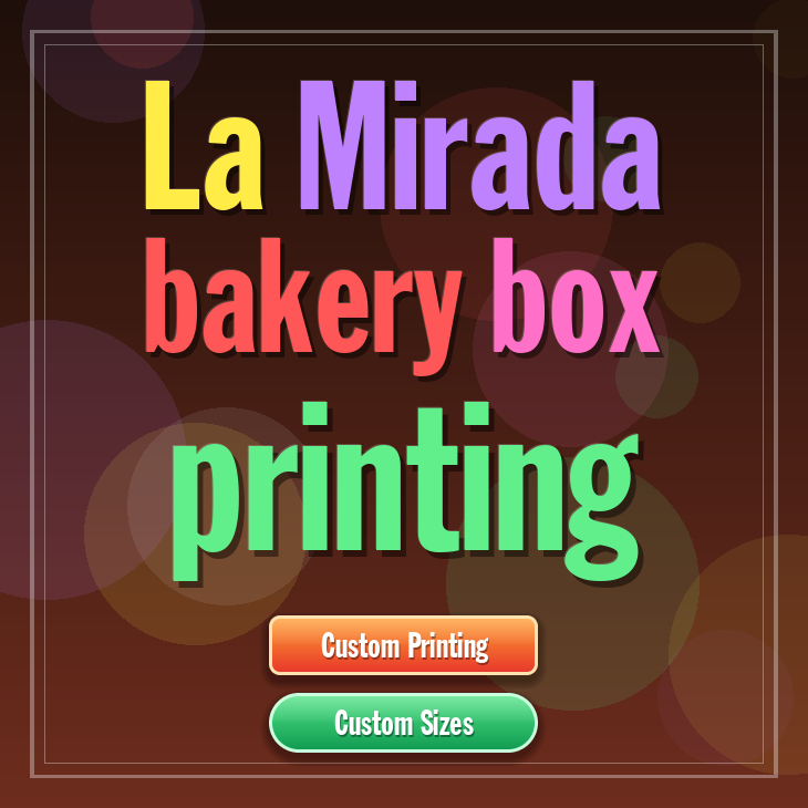 La Mirada bakery box printing