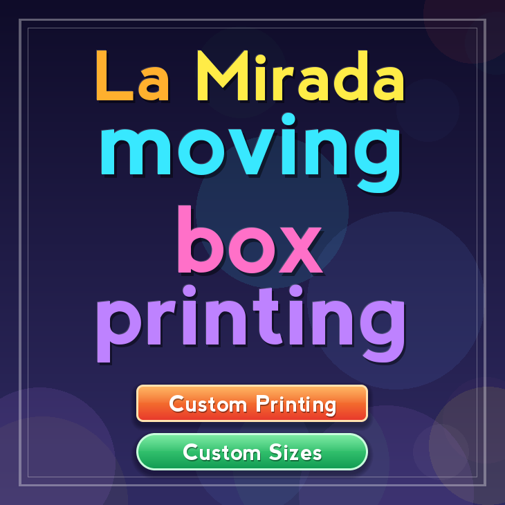 La Mirada moving box printing