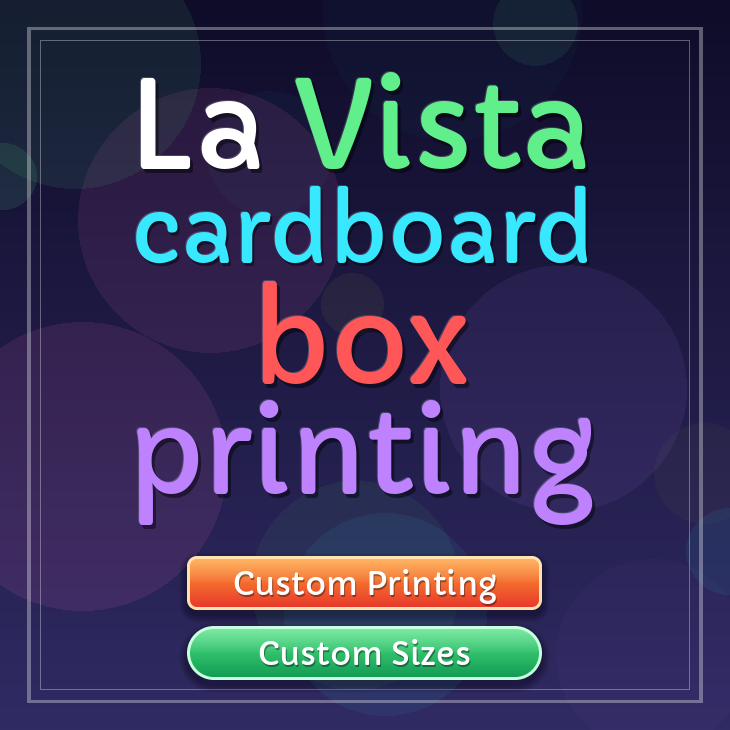 La Vista cardboard box printing