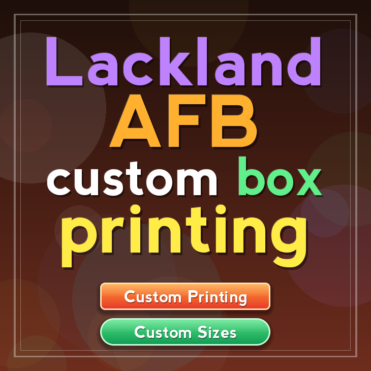 Lackland AFB custom box printing