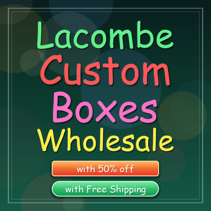 Lacombe custom boxes