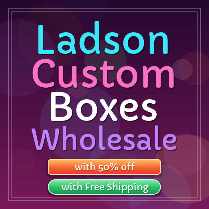 Ladson custom boxes