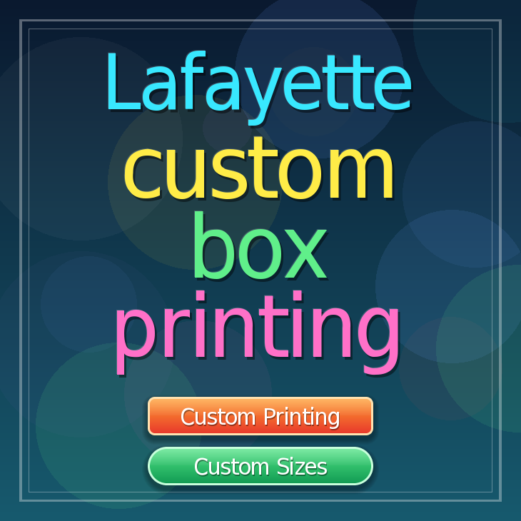 Lafayette custom box printing