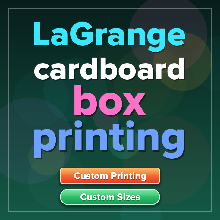 LaGrange cardboard box printing