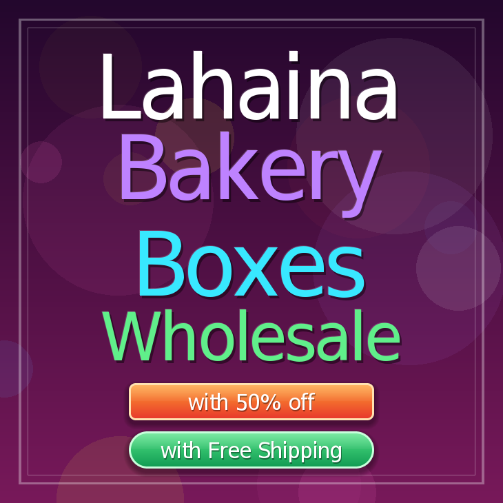 Lahaina bakery boxes