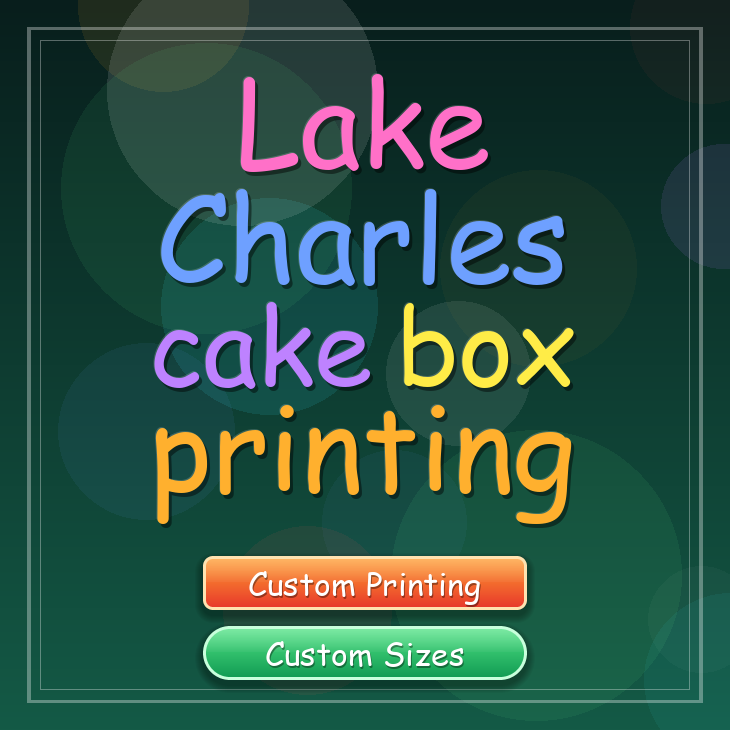 Lake Charles cake box printing