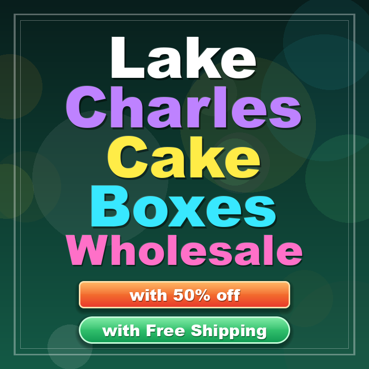 Lake Charles cake boxes
