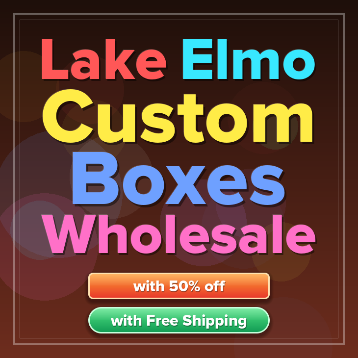 Lake Elmo custom boxes