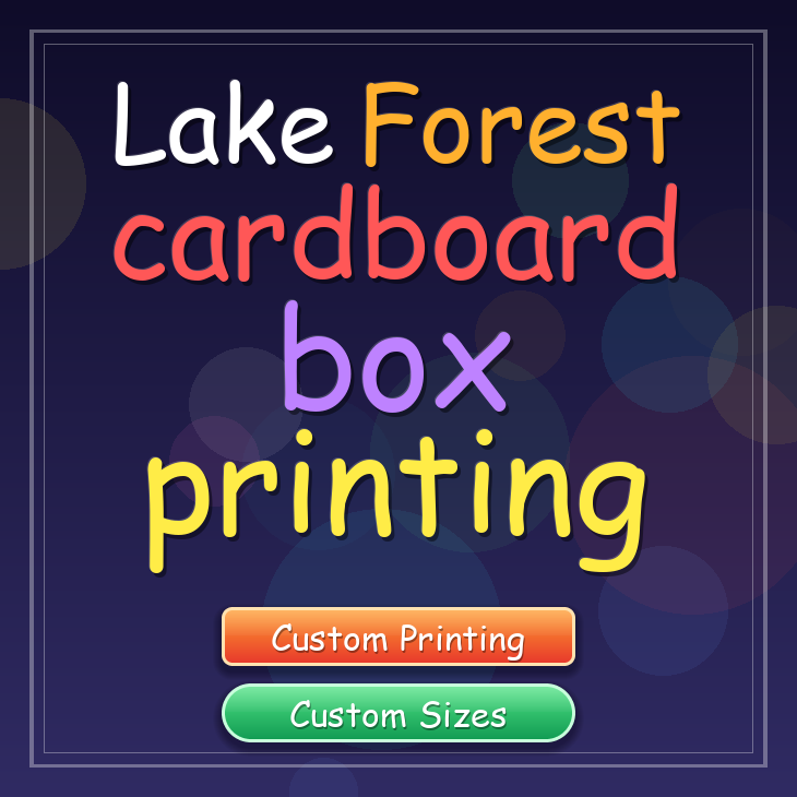 Lake Forest cardboard box printing