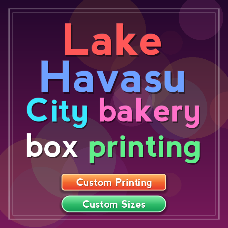Lake Havasu City bakery box printing
