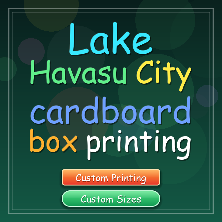Lake Havasu City cardboard box printing