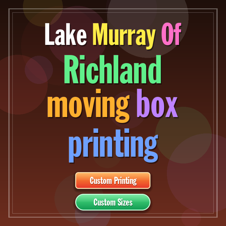 Lake Murray Of Richland moving box printing