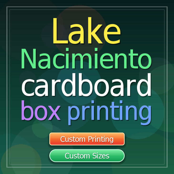 Lake Nacimiento cardboard box printing