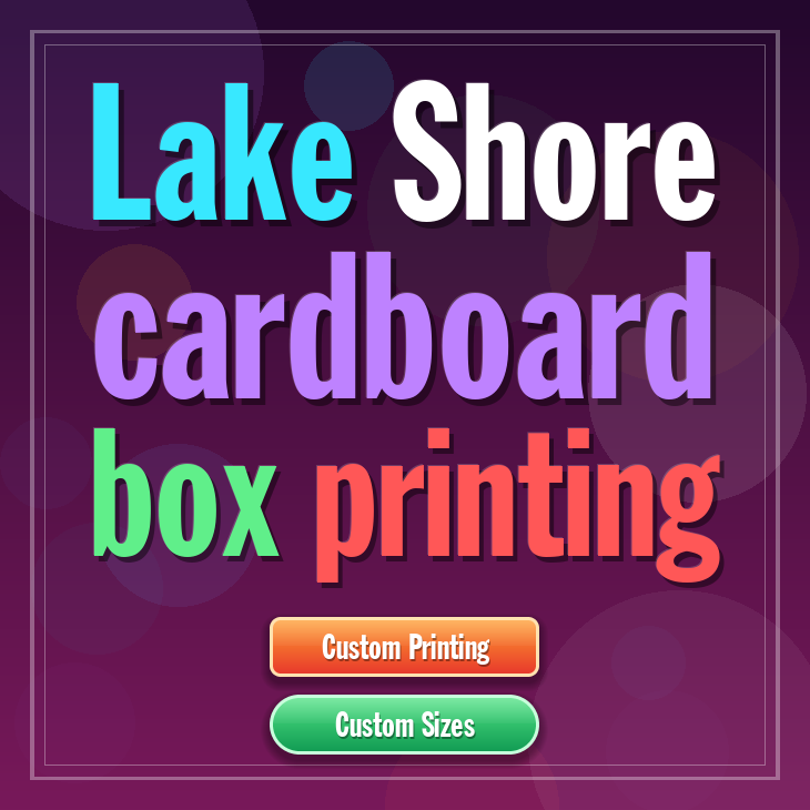 Lake Shore cardboard box printing
