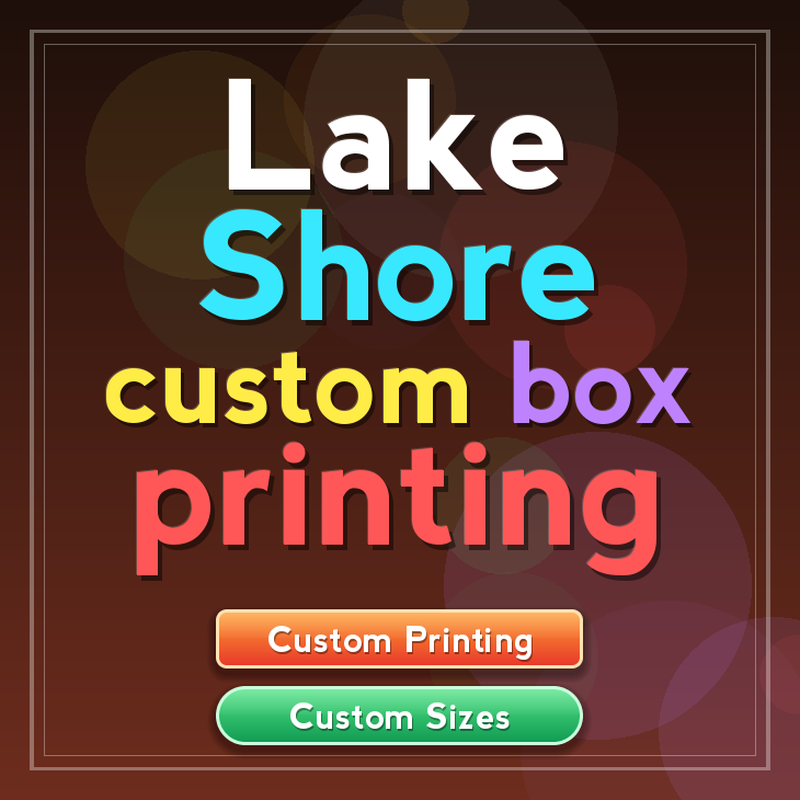Lake Shore custom box printing