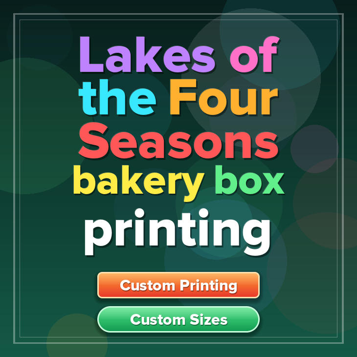 Lakes Of The Four Seasons bakery box printing