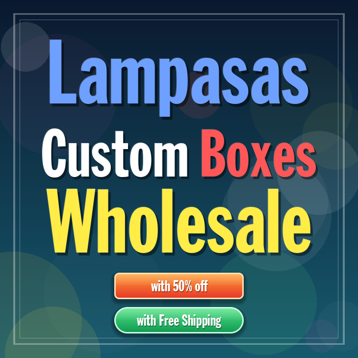 Lampasas custom boxes