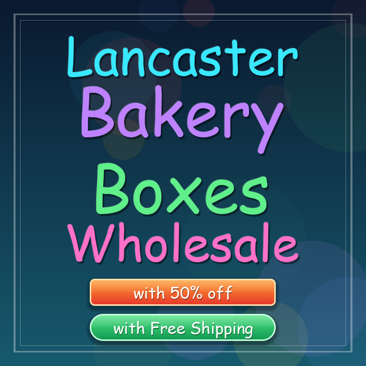 Lancaster bakery boxes