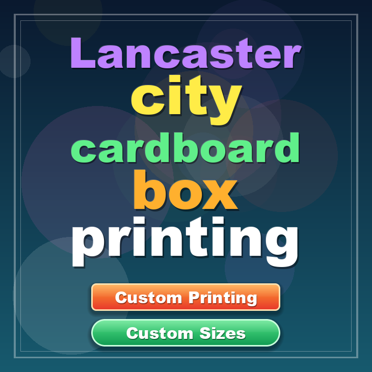 Lancaster city cardboard box printing