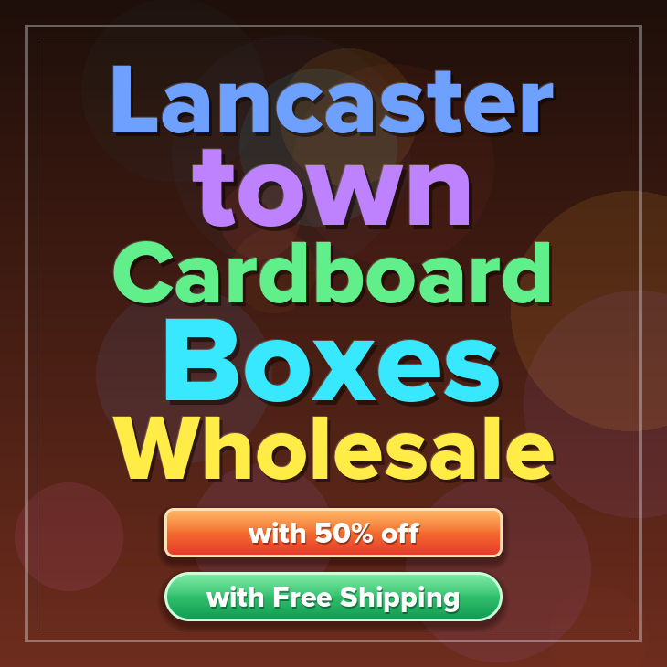 Lancaster town cardboard boxes