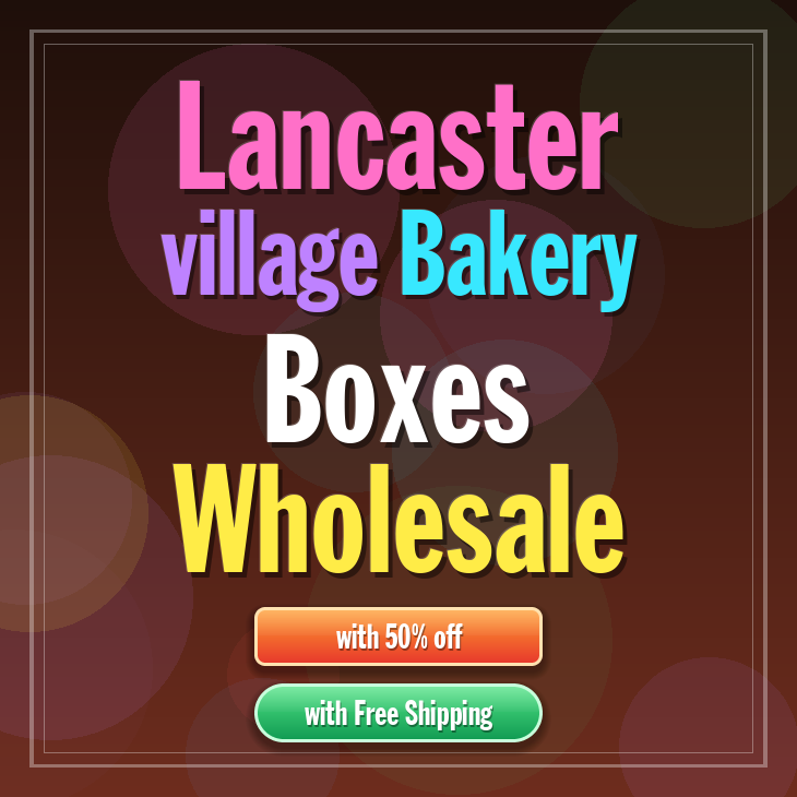 Lancaster Village bakery boxes