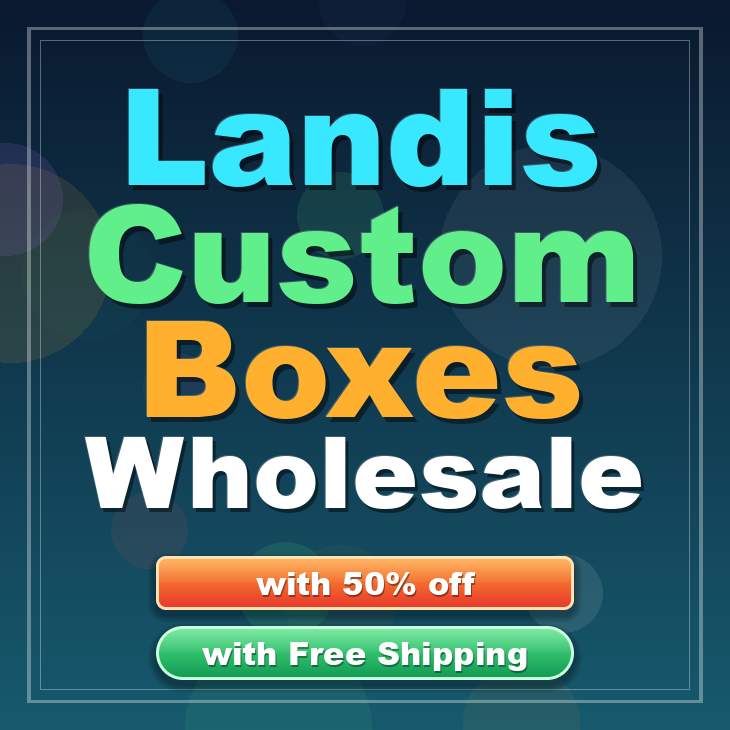 Landis custom boxes