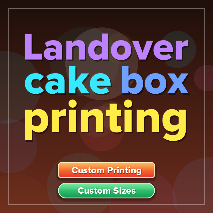 Landover cake box printing
