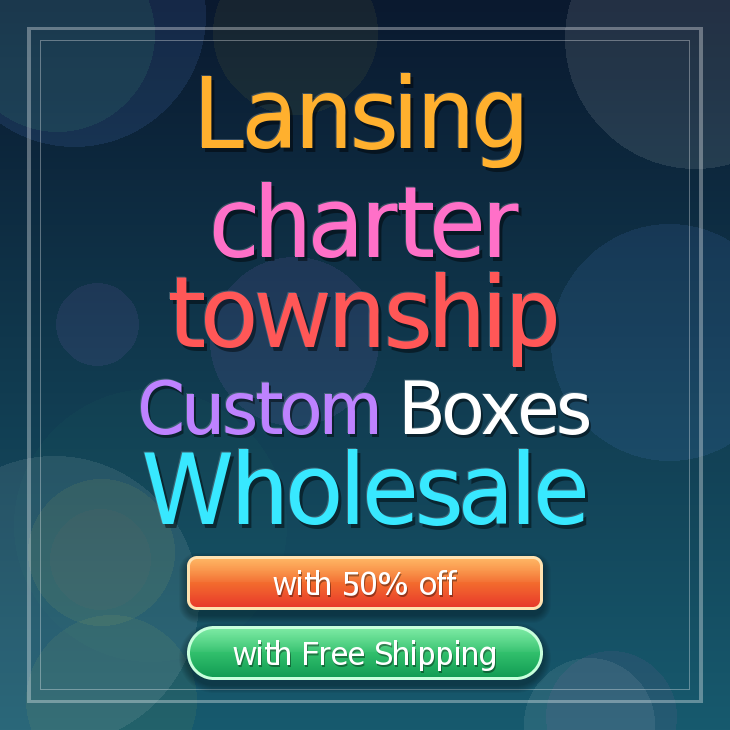 Lansing charter township custom boxes