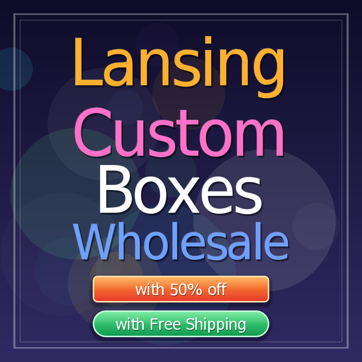 Lansing custom boxes