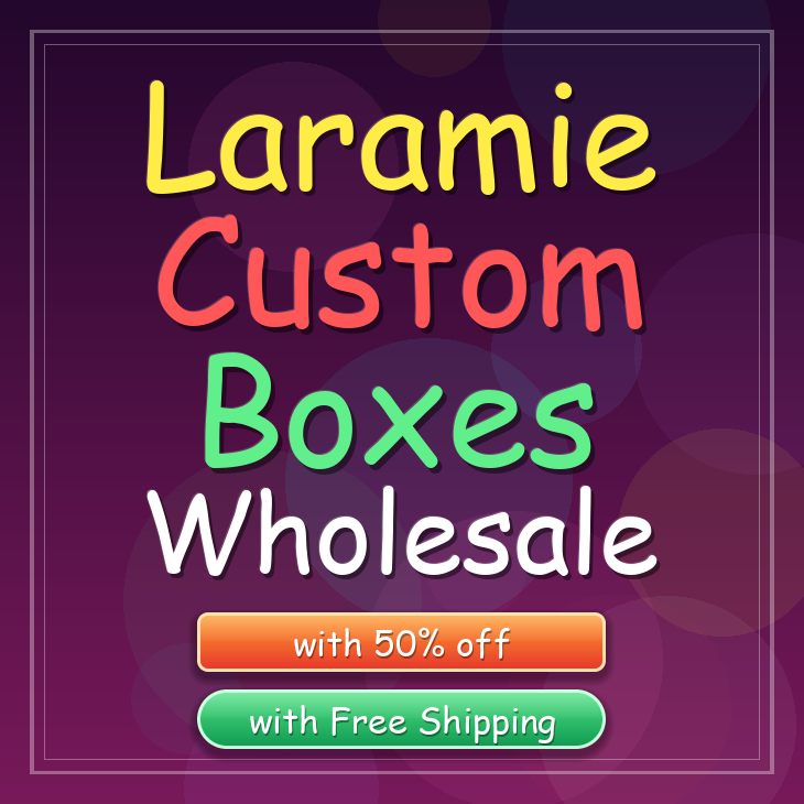 Laramie custom boxes