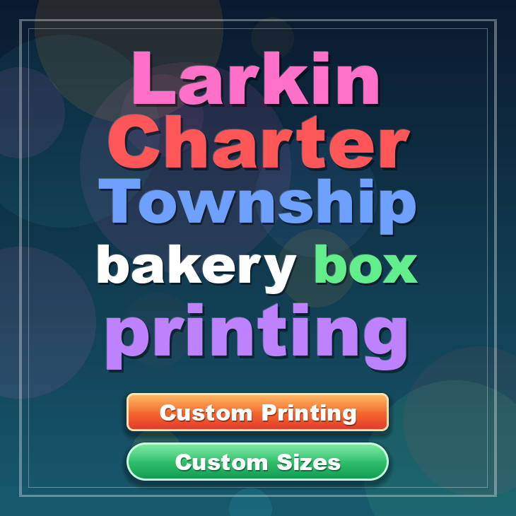 Larkin Charter Township bakery box printing