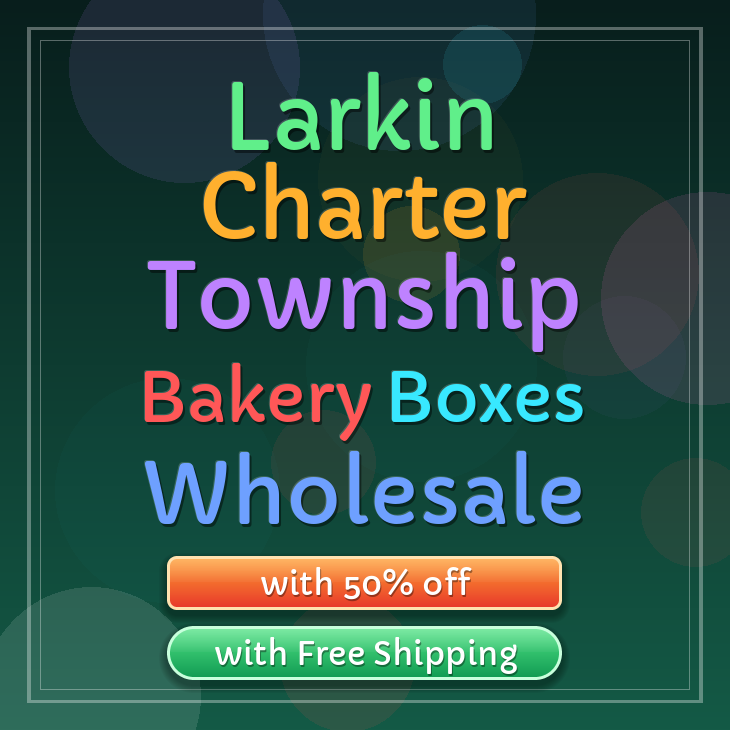Larkin Charter Township bakery boxes