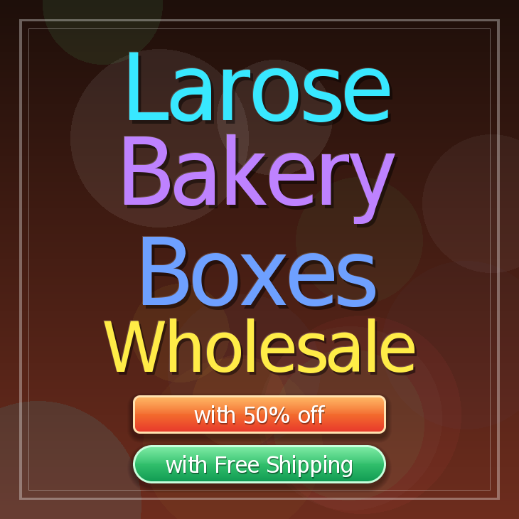 Larose bakery boxes