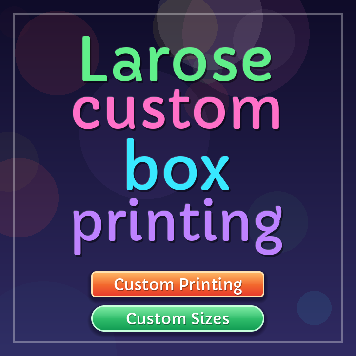 Larose custom box printing