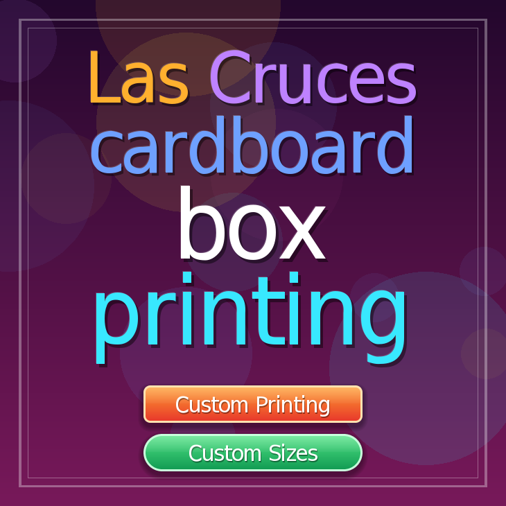 Las Cruces cardboard box printing