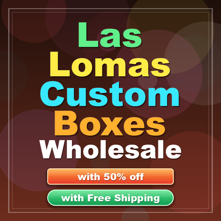 Las Lomas custom boxes