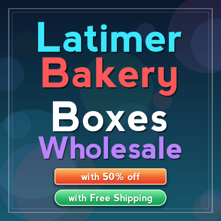 Latimer bakery boxes
