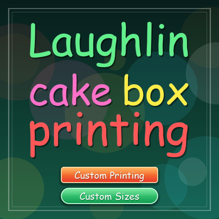 Laughlin cake box printing
