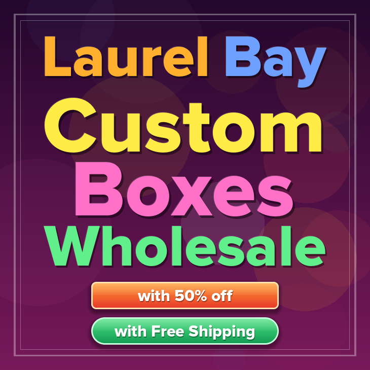 Laurel Bay custom boxes