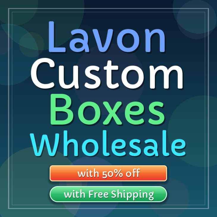 Lavon custom boxes