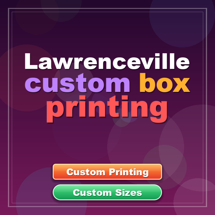 Lawrenceville custom box printing