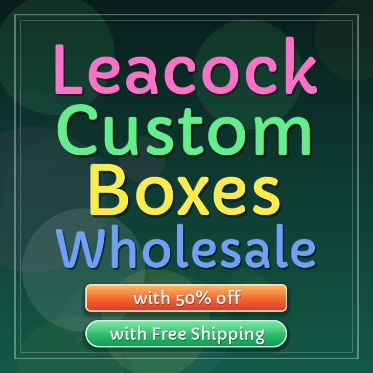 Leacock custom boxes