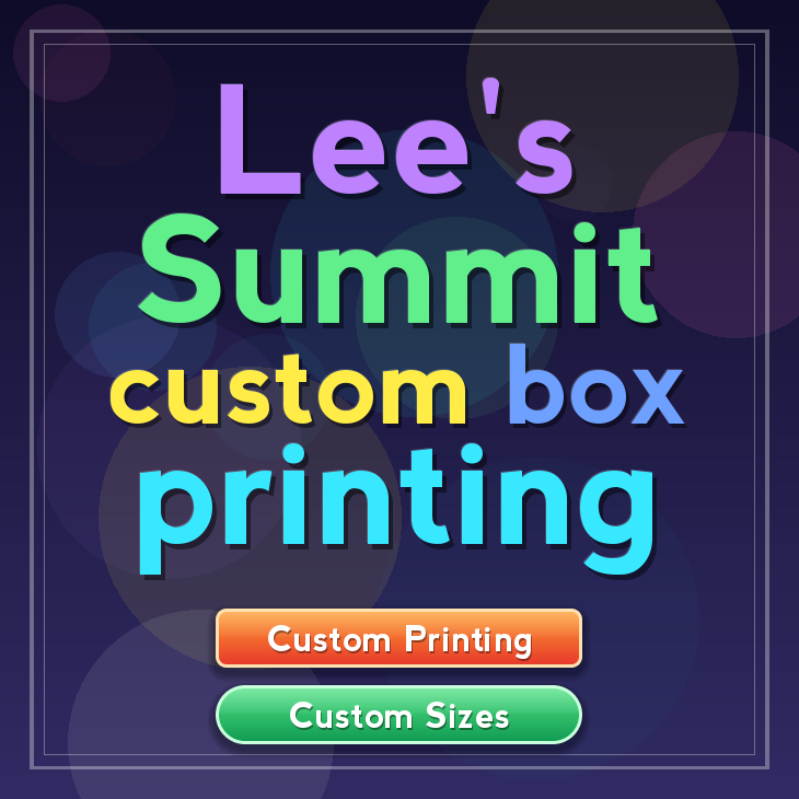 Lee's Summit custom box printing
