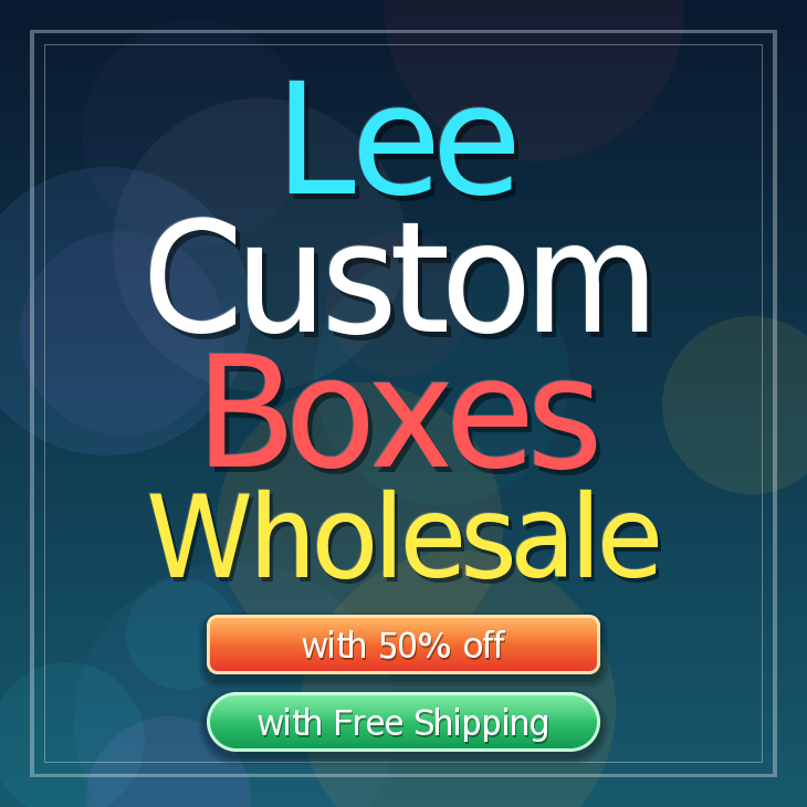 Lee custom boxes