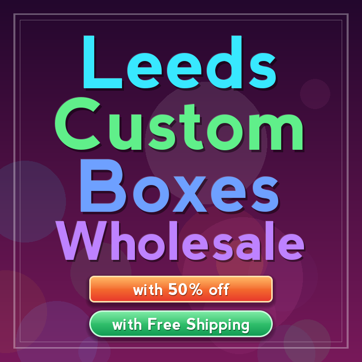 Leeds custom boxes